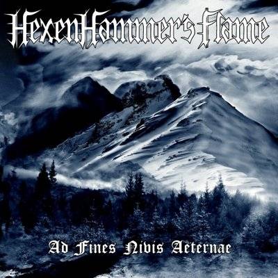 Hexenhammer's Flame : Ad Fines Nivis Aeternae